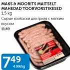 Allahindlus - MAKS & MOORITS MAITSELT MAHEDAD TOORVORSTIKESED 1,5 KG