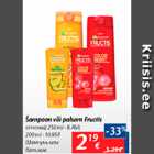 Šampoon või palsam Fructis