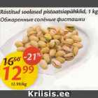 Allahindlus - Röstitud soolased pistaatsiapähklid, 1 kg