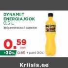 Allahindlus - DYNAMI:T
ENERGIAJOOK
0,5 L