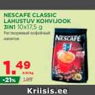 Allahindlus - NESCAFE CLASSIC
LAHUSTUV KOHVIJOOK
3IN1