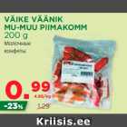 Allahindlus - VÄIKE VÄÄNIK
MU-MUU PIIMAKOMM
200 g