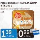 Allahindlus - POCO LOCO MITMEVILJA WRAP 4 TK 245 G