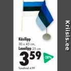 Käsilipp 30 x 45 cm, Laualipp 25 cm