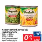 Konserveeritud herned või mais Bonduelle