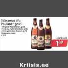 Saksamaa õlu
Paulaner, 50 cl
. Original Miinchener, 4,9%
. hele õlu Hefe Weissbier, 5,5%
. Hefe Weissbier Dunkel, 5,3%