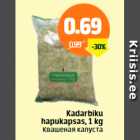 Allahindlus - Kadarbiku hapukapsas, 1 kg