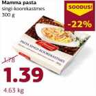 Allahindlus - Mamma pasta
singi-koorekastmes
300 g