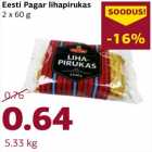 Allahindlus - Eesti Pagar lihapirukas
2 x 60 g