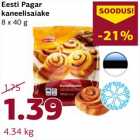 Allahindlus - Eesti Pagar
kaneelisaiake
8 x 40 g