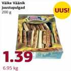Allahindlus - Väike Väänik
juustupulgad
200 g