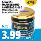 ARAVUSE MARINEERITUD ANGERSÄGA 300 G