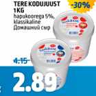 Allahindlus - TERE KODUJUUST 1 KG