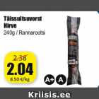 Allahindlus - Täissuitsuvorst
Hirve
