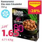 Rannarootsi
Ehe mini-frikadellid
350 g