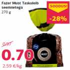 Fazer Must Taskuleib
seemnetega
270 g