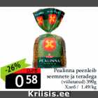 Pealinna peenleib
seemnete ja teradega
