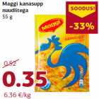 Allahindlus - Maggi kanasupp
nuudlitega
55 g