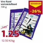 Viru Rand
vürtsikilufileed
100 g