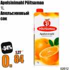 Apelsinimahl Põltsamaa
1L
