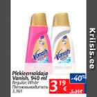 Plekieemaldaja Vanish, 940 ml