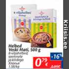 Allahindlus - Helbed Veski Mati, 500 g