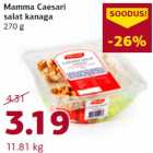 Mamma Caesari
salat kanaga
270 g