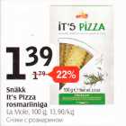 Allahindlus - Snäkk It´s Pizza rosmariiniga