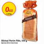 Allahindlus - Röstsai Parim Päts, 500 g