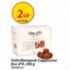 Allahindlus - Trühvlikompvek Cappuccino Duc d`O, 200 g