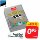 Allahindlus - Taluvõi Eesti,
Estover, 82%, 150 g