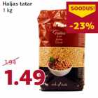 Haljas tatar
1 kg