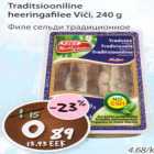 Traditsiooniline heeringafilee Vici