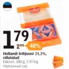 Hollandi leibjuust 25,2%, viilutatud