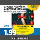 A-VORST PIDUPÄEVA AHJUVORST 300 G