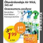 Allahindlus - Õhuvärskendaja Air Wick, 345 ml