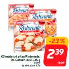 Allahindlus - Külmutatud pitsa Ristorante,
Dr. Oetker, 330-335 g