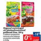 Магазин:Maxima,Скидка:Сладкие кукурузные колечки или шарики со вкусом шоколада