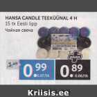 HANSA CANDLE TEEKÜÜNAL 4 H