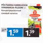Allahindlus - PÕLTSAMAA KANNUJOOK VIINAMARJA-PLOOMI 1 L