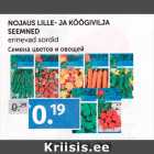 NOJAUS LILLE- JA KÖÖGIVILJA SEEMNED