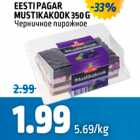 EESTI PAGAR MUSTIKAKOOK 350 G