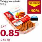 Allahindlus - Tallegg kanapihvid
320 g