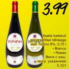 Itaalia kaitstud geograafilise tähisega vein Tonino 9%, 0,75 l