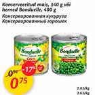 Магазин:Maxima,Скидка:Консервированная кукуруза, Консервированный горошек