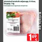 Jahutatud kanakoib seljaosaga, A-klass,
Talupoja, 1 kg
