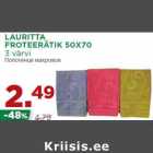 LAURITTA
FROTEERÄTIK 50X70
3 värvi