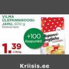 Allahindlus - VILMA
ÜLEPANNIKOOGIJAHU,
500 g