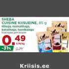 Allahindlus - SHEBA
CUISINE KIISUEINE, 85 g
lõhega, loomalihaga,
kanalihaga, tuunikalaga