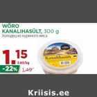 Allahindlus - WÕRO
KANALIHASÜLT, 300 g